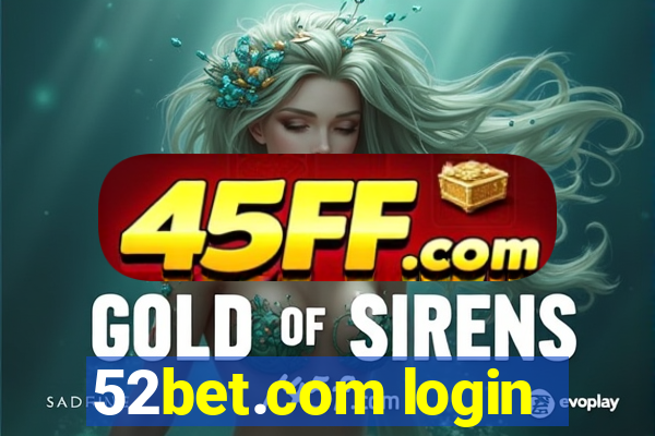 52bet.com login